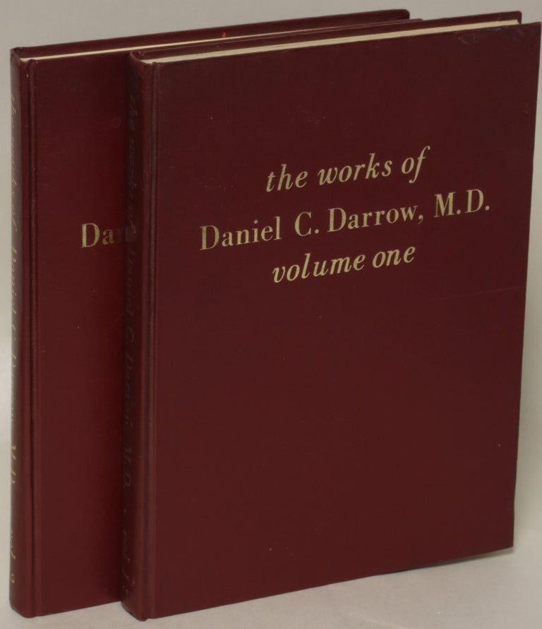 Item #179137 The Works of Daniel C. Darrow, M.D. (Two volumes). Stanley Hellerstein.