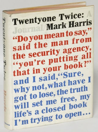 Item #183278 Twentyone Twice: A Journal. Mark Harris
