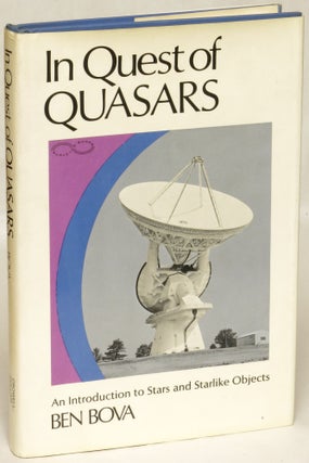 Item #1835 In Quest of Quasars. Ben Bova