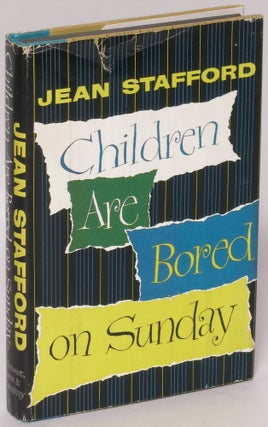 Item #184987 Children are Bored on Sunday. Jean Stafford