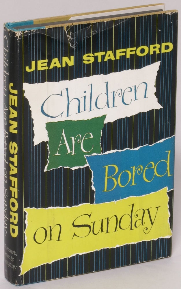 Item #184987 Children are Bored on Sunday. Jean Stafford.