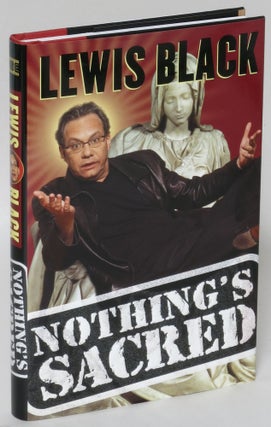 Item #185589 Nothing's Sacred. Lewis Black