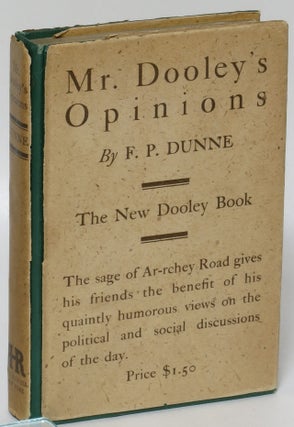 Item #189791 Mr. Dooley's Opinions. Finley Peter Dunne