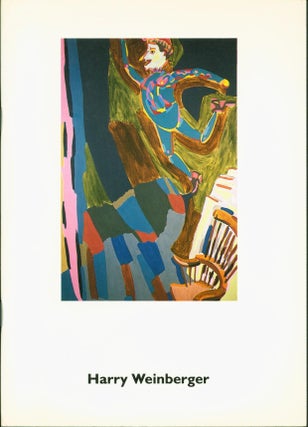 Item #189875 Harry Weinberger: Paintings and Drawings. Harry Weinberger