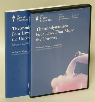 Item #191372 Thermodynamics: Four Laws that Move the Universe (The Great Courses). Jeffrey C....