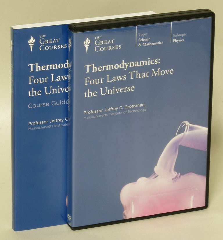 Item #191372 Thermodynamics: Four Laws that Move the Universe (The Great Courses). Jeffrey C. Grossman.