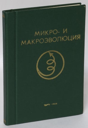 Item #193116 [Micro- and Macroevolution] Mikro- i makroevoliutsiia [title in Russian]. K. L....