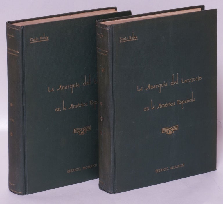 Item #194994 La anarquia del lenguaje en la America espanola [two volumes, complete]. Dario Rubio.