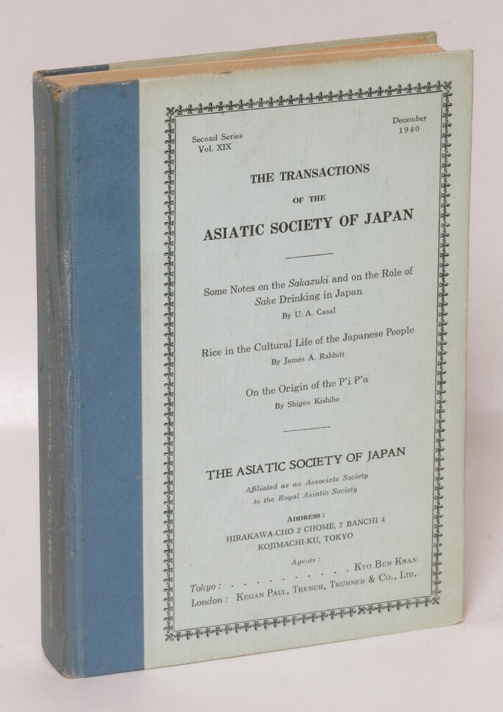 Item #195163 [Sake] Transactions of the Asiactic Society of Japan. December 1940, Second Series, Vol. XIX