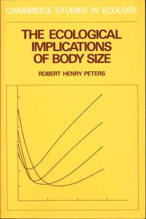 Item #200652 The Ecological Implications of Body Size. Robert Henry Peters