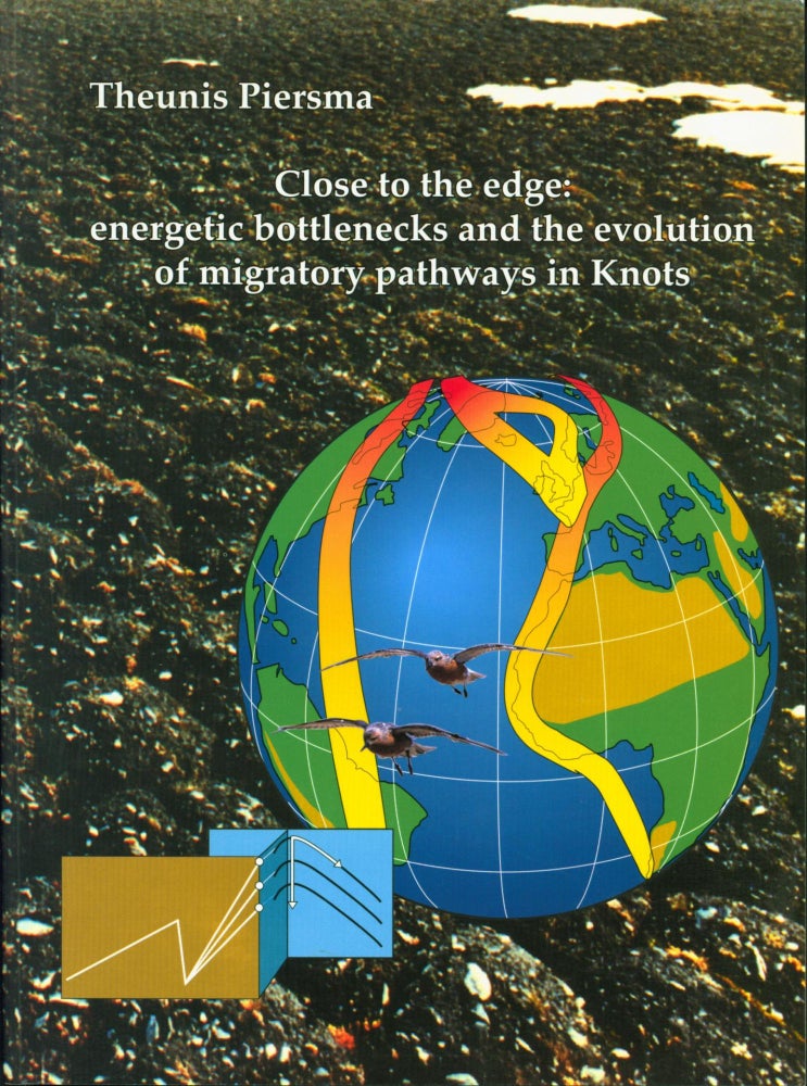 Item #200658 Close to the Edge: Energetic Bottlenecks and the Evolution of Migratory Pathways in Knots. Theunis Piersma.