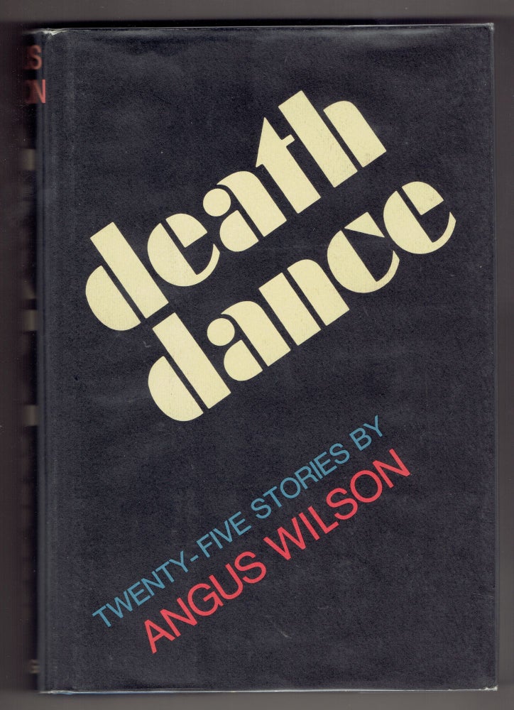 Item #200885 Death Dance: Twenty-five Stories. Angus Wilson.