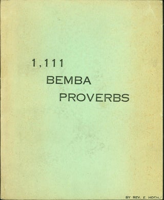 Item #200925 1,111 Bemba Proverbs. E. Hoch