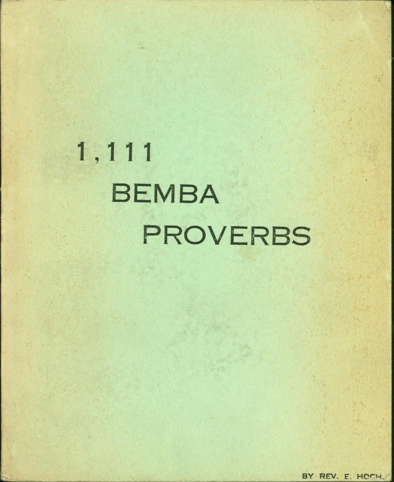 Item #200925 1,111 Bemba Proverbs. E. Hoch.