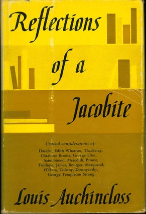 Item #204051 Reflections of a Jacobite. Louis Auchincloss