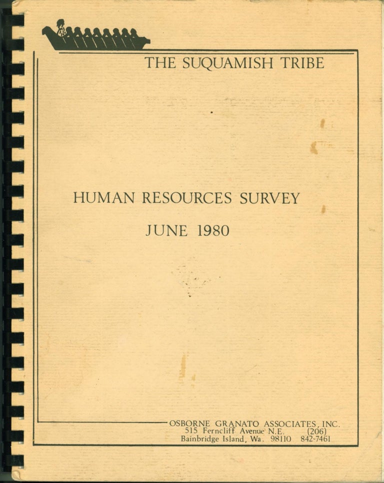 Item #206551 The Suquamish Tribe: Human Resources Survey, June 1980. Suquamish Tribal Council.