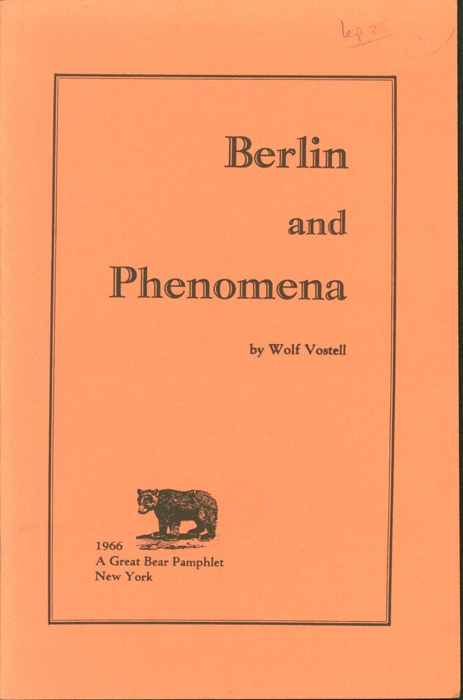 Item #207050 Berlin and Phenomena. Wolf Vostell.