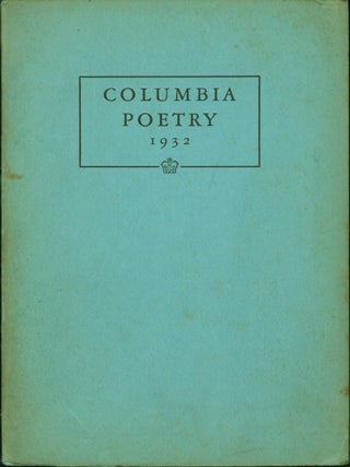 Item #207207 Columbia Poetry 1932. Joseph Auslander, introduction