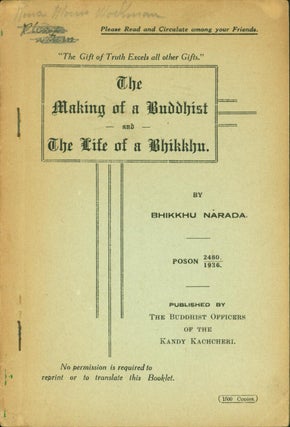Item #207759 The Making of a Buddhist and The Life of a Bhikkhu. Bhikkhu Narada, Narada Maha Thera