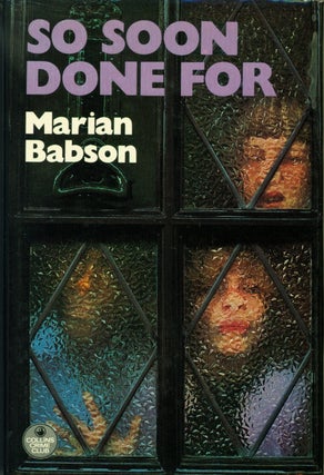 Item #208469 So Soon Done For. Marian Babson, Ruth Stenstreem