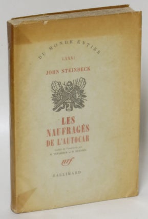 Item #208746 Le naufrages de l'autocar [1/6 hors commerce] [Wayward Bus, in French]. John Steinbeck