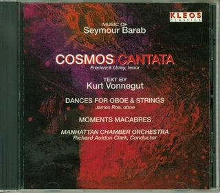 Item #210524 Cosmos Cantata. Kurt Vonnegut, Seymour Barab, text