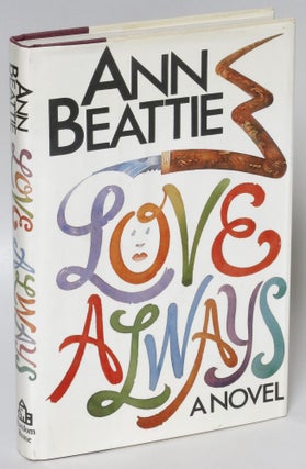 Item #210591 Love Always: A Novel. Ann Beattie