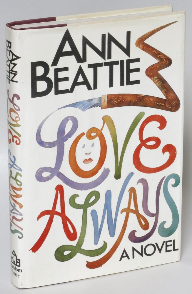 Item #210591 Love Always: A Novel. Ann Beattie.