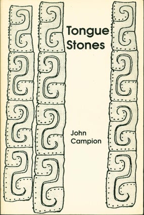 Item #211543 Tongue Stones. John Campion
