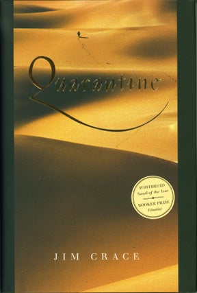 Item #212298 Quarantine. Jim Crace