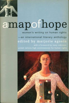 Item #214539 A Map of Hope: Women's Writing on Human Rights - An International Literary...