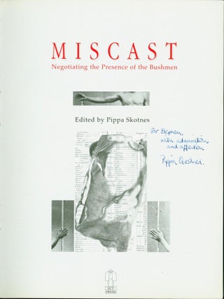 Miscast: Negotiating the Presence of the Bushmen