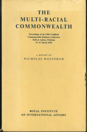 Item #216850 The Multi-Racial Commonwealth: Proceedings of the Fifth Unofficial Commonwealth...