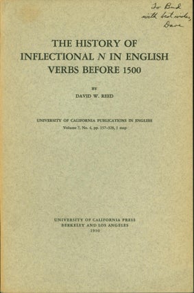 Item #218593 The History of Inflectional N in English Verbs Before 1500. David W. Reed