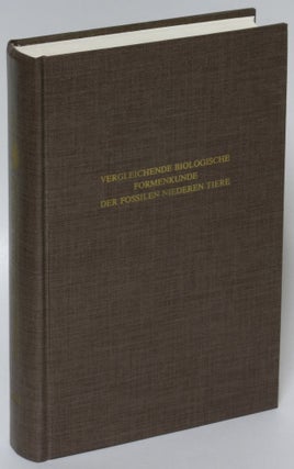 Item #218710 Vergleichende Biologische Formenkunde Der Fossilen Niederen Tiere [Biological...