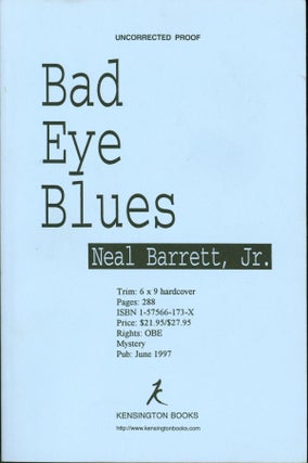 Item #219618 Bad Eye Blues [Proof]. Neal Jr Barrett