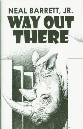 Item #219626 Way Out There [Trade Issue]. Neal Jr Barrett