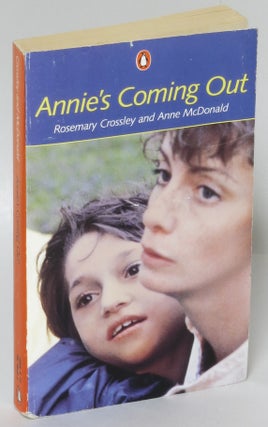 Item #222720 Annie's Coming Out. Rosemary Crossley, Anne McDonald