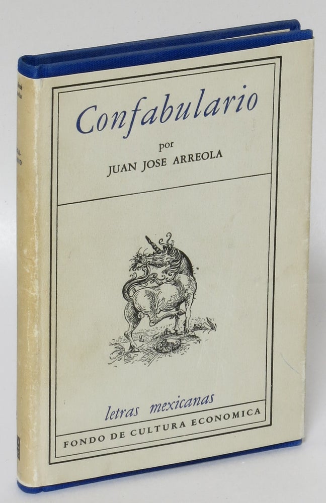 Item #222739 Confabulario. Juan Jose Arreola.