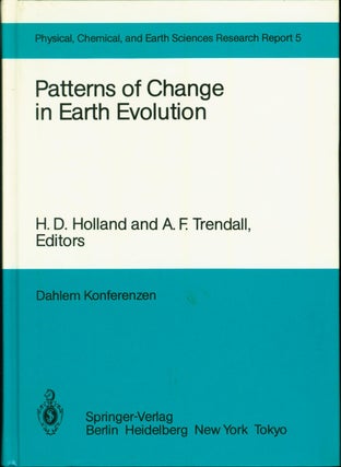 Item #223406 Patterns of Change in Earth Evolution: Report of the Dahlem Workshop on Patterns of...