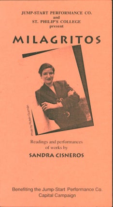 Item #223880 Milagritos: Readings and Performances of Works by Sandra Cisneros [program]. Sandra...