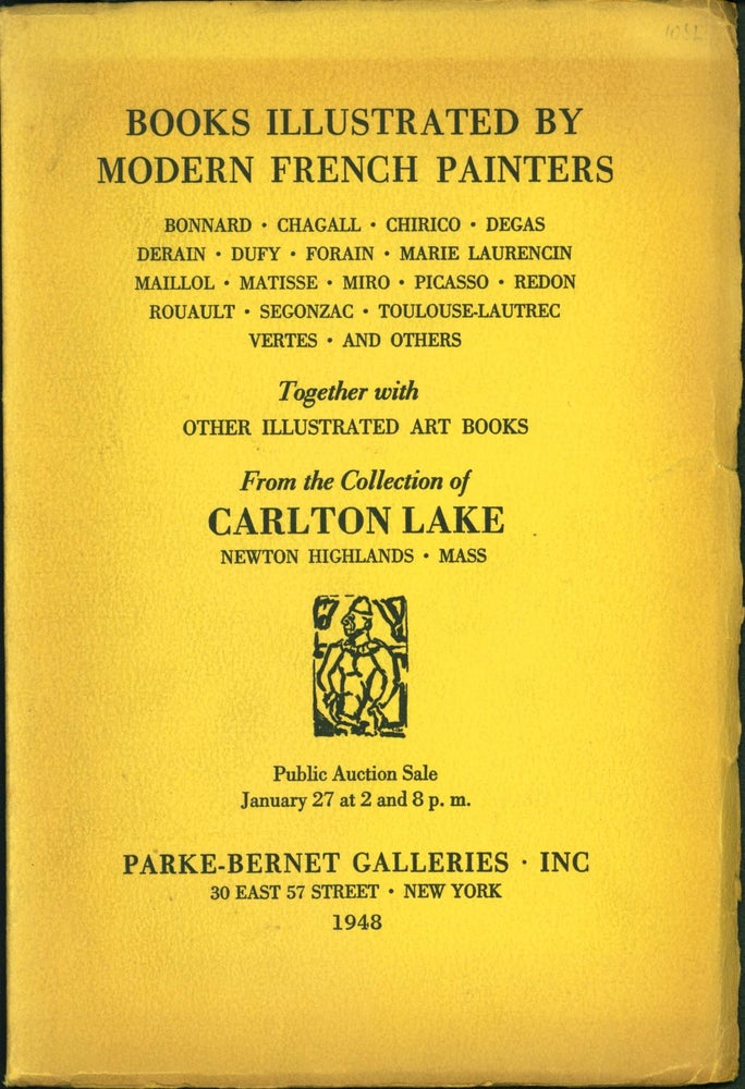 Item #224349 Books Illustrated by Modern French Painters ... From the Collection of Carlton Lake [Auction Catalog]