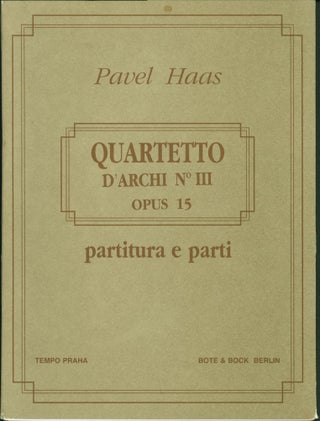Item #225322 String Quartet No. III, Opus 15 (1937-38). Pavel Haas