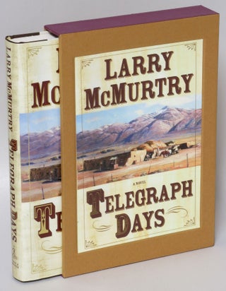 Item #225458 Telegraph Days [Signed, Limited]. Larry McMurtry