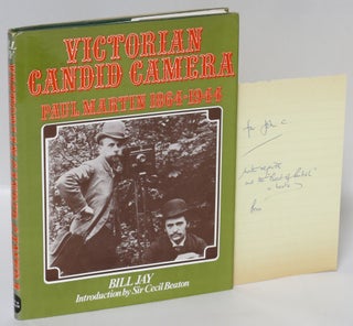 Item #227145 Victorian Candid Camera: Paul Martin, 1864-1944. Paul Martin, Bill Jay