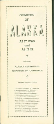 Item #228550 Glimpses of Alaska As It Was and As It Is