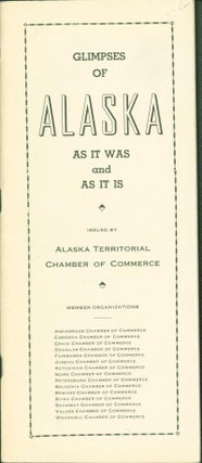 Item #228550 Glimpses of Alaska As It Was and As It Is