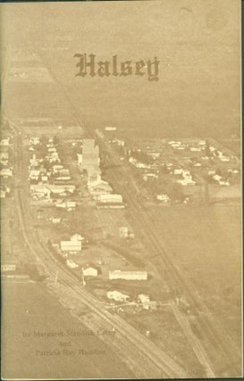 Item #228582 Halsey, Linn County's Centennial City. Margaret Standish Carey, Patricia Hoy Hainline