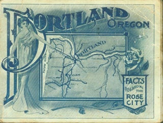 Item #228815 Portland Oregon: Facts Regarding the Rose City