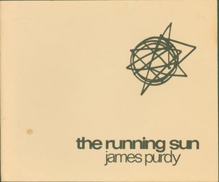 Item #228934 The Running Sun. James Purdy